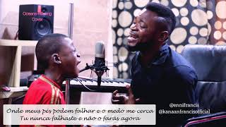 Miniatura de vídeo de "Oceans com legenda - Pai e filho - by Enni Francis ft Kanaan Francis"