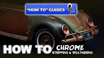 STRIPPING & WEATHERING CHROME - "HOW TO" SCALE MODEL GUIDE