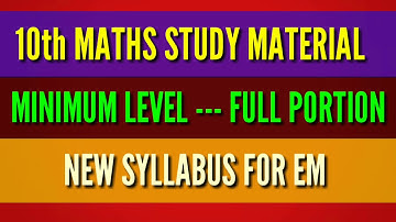 10th MATHS STUDY MATERIAL MINIMUM LEVEL MATERIAL NEW SYLLABUS FOR EM