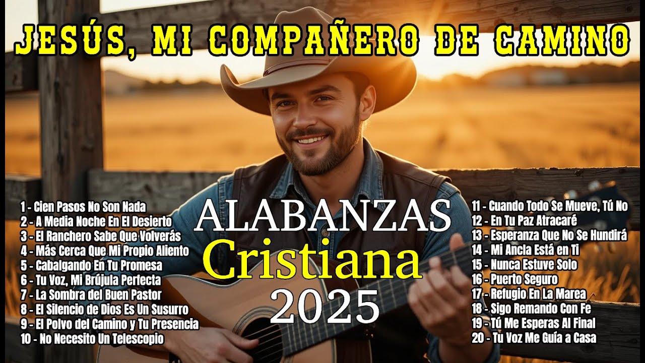 JESÚS, MI COMPAÑERO DE CAMINO | Música Cristiana para Orar y Confiar en Dios 🙏✨