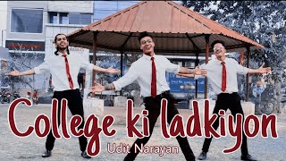 College ki ladkiyon - Yeh Dil Aashiqana | Chirag Gupta | Dance Choreography