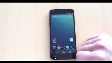 Nexus 5 and Android 4.4 Hands-On 7 minute Video Leaks Out!