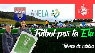 FUTBOL POR LA ELA - TORNEO SUBIZA, ALEVÍN