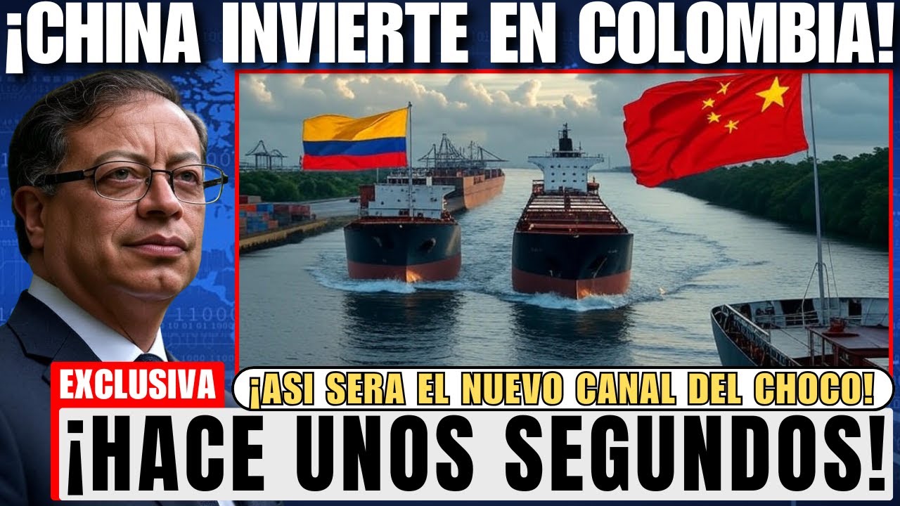 ¡China construye el canal que pondrá a Colombia en el mapa mundial!