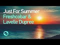 Freshcobar  lavelle dupree  just for summer