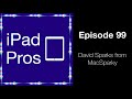 David sparks from macsparky ipad pros  0099