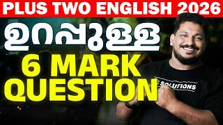 Plus Two Public Exam 2026 English Sure 6 Mark Question Ms Solutions