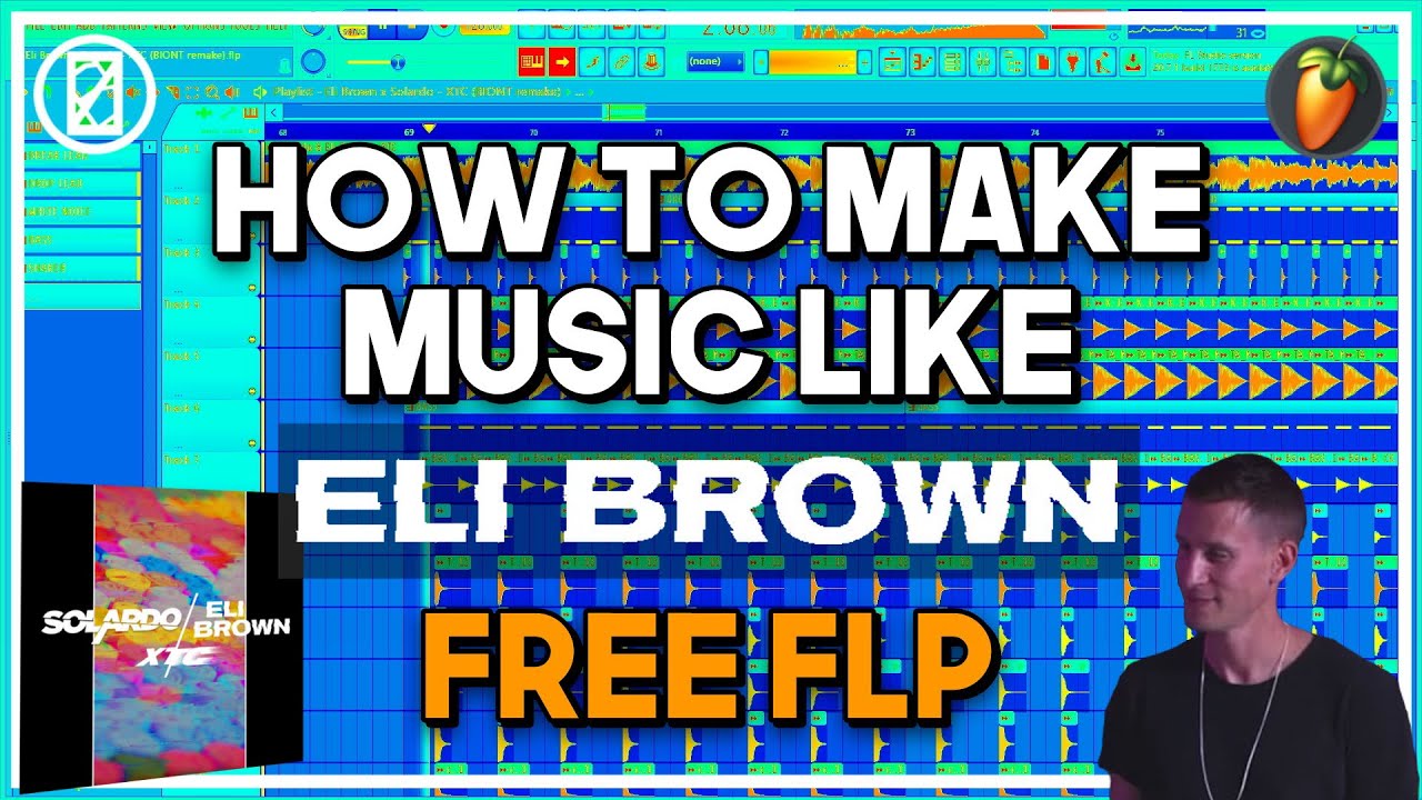 HOW TO: Solardo x Eli Brown - XTC (FREE FLP)