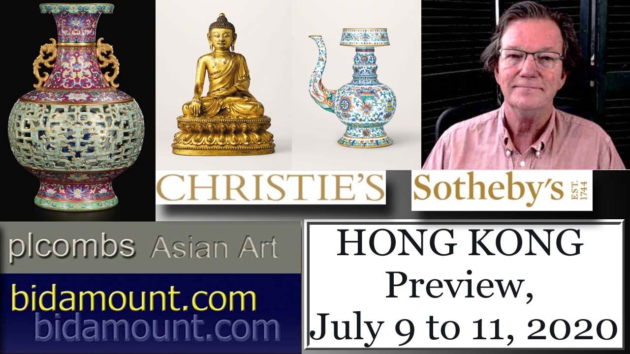 PREVIEW Sotheby's and Christie's Hong Kong Chinese Art Auction July 2020