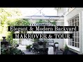 Elegant & Modern Backyard MAKEOVER & TOUR! Budget Friendly Easy Ideas you can Do it Yourself