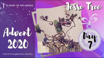 Jesse Tree: Day 7 - Advent 2020 at St Mary