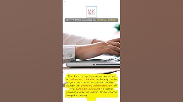 HOW TO MAKE SOMEONE AN ADMIN ON LINKEDIN