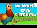 Na dvore bva sliepoka  slovensk detsk pesniky  slovak folk song