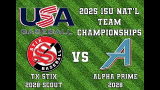 2025 15U USA Baseball Nat'l Team Championships NC (Brck): TX Stix '28 Scout vs. Alpha Prime 2028 2025 15U USA Baseball Nat'l Team Championships NC (Brck): TX Stix '28 Scout vs. Alpha Prime 2028