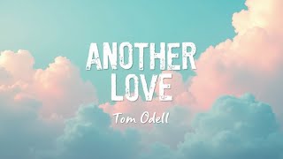 Tom Odell – Another Love (Lyrics) | When the Heart Remembers What the Mind Tries to Forget screenshot 5