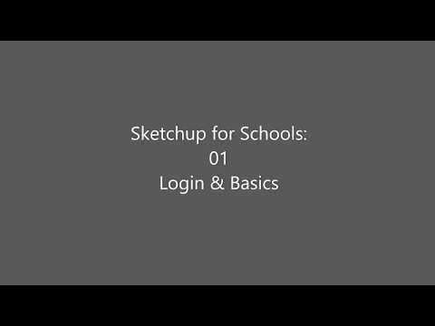 Sketchup for Schools - Tutorial - 01 - Login & Basics