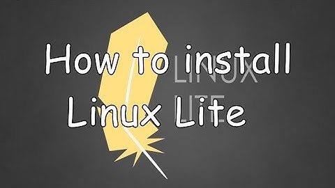 How to install Linux Lite