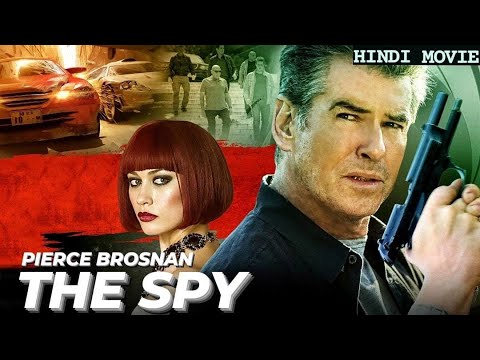 THE SPY – Hollywood Hindi Dubbed Movie | Blockbuster Action Thriller Hindi Movie HD | Pierce Brosnan