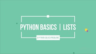 Python Basics | Lists | 8 Python Solved Problems