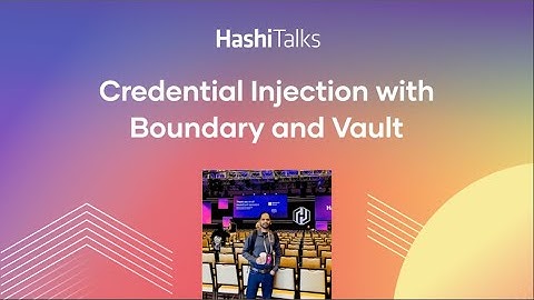 Credential Injection with Boundary and Vault