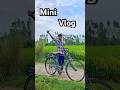 Mini vlog kaisa hai ❤️🤩 #anuj_up_76 #funny #comedy #new #vlog #memes #viral #contant #minivlog