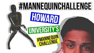 Howard University's #MannequinChallenge