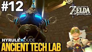 The Legend of Zelda: Breath of the Wild - Part 12-  Akkala Ancient Tech Lab Walkthrough