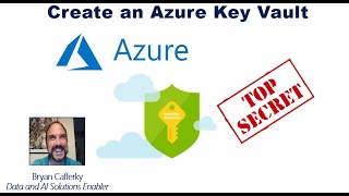 Creating an Azure Key Vault Step by Step