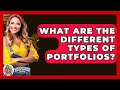 What Are The Different Types Of Portfolios? - Childhood Education Zone