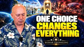 Bashar’s Warning: One Choice Leads to Open Contact | Bashar Channeling