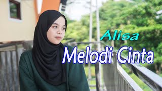 Melodi Cinta - Alisa (Cover Dangdut)