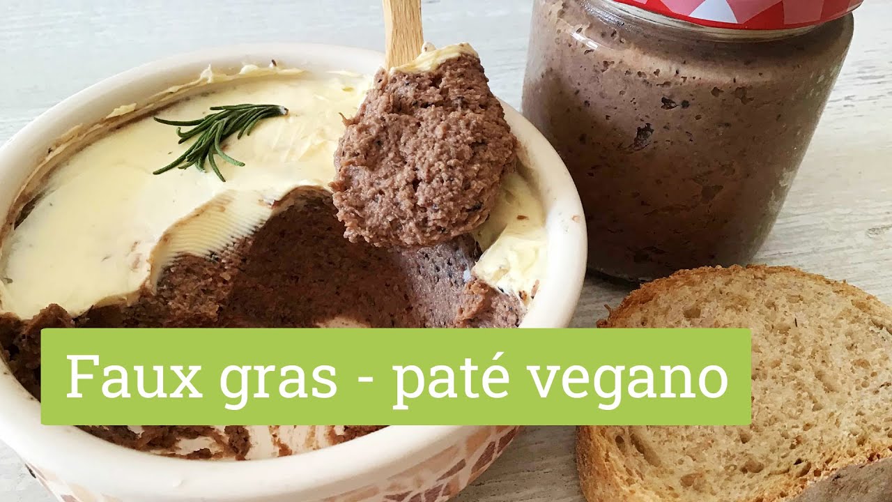Foie Gras Vegano Paté vegetal o Faux Gras ¡FÁCIL Y RICO! YouTube