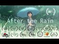 After The Rain (Calarts BFA4 Film)