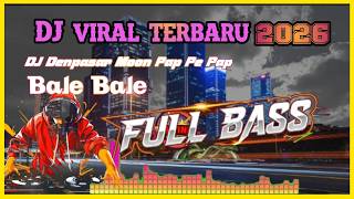 Dj Denpasar Moon Pap Pe Pap Bale Bale | DJ Viral Terbaru 2026