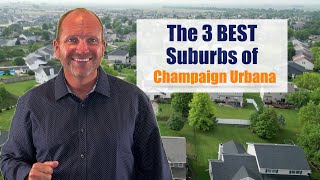 TOP 3 Suburbs in Urbana Champaign IL - Simplify Your Move to Champaign Urbana