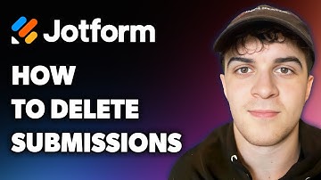 How to Delete Jotform Submissions (Full 2024 Guide)
