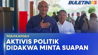 MAHKAMAH | Zamil, Dua Rakan Didakwa Terima, Minta Suapan Lebih RM400,000 (BU)
