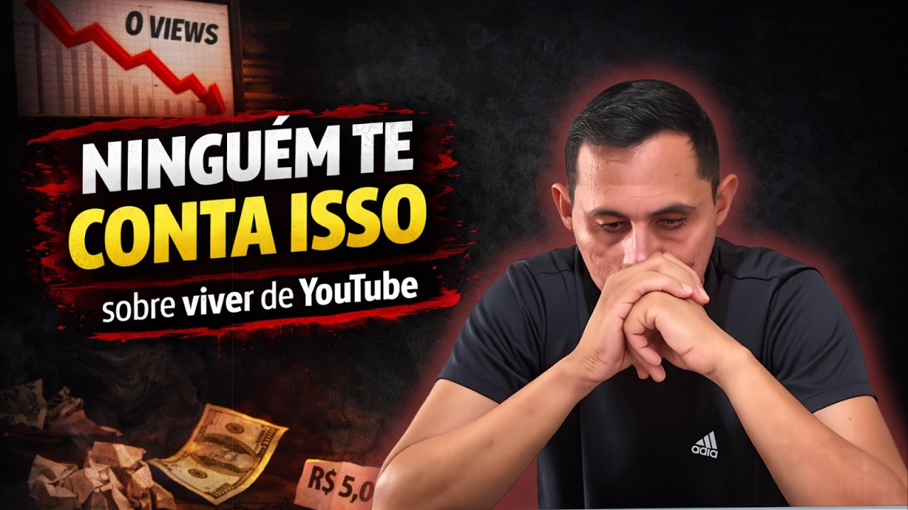👉 “NINGUÉM TE CONTA A VERDADE SOBRE VIVER DE YOUTUBE” - YouTube
