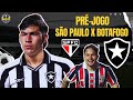 PRÉ-JOGO SÃO PAULO X BOTAFOGO | REENCONTRO DE ARTUR E FERRARESI!