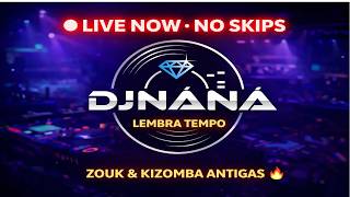 Lembra Tembo - Zouk & Kizomba Antigas 🔥 | No Skips • Just Heat LIVE | DJ Nana