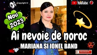 Ai nevoie de noroc 🍀🙏Mariana si Ionel band