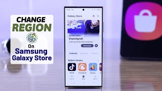 Change Region on Samsung Galaxy Store to Any Country! [How to]