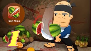 Fruit Ninja: Gameplay Walkthrough Part 1 - First Time Play Experience! (iOS,Android)