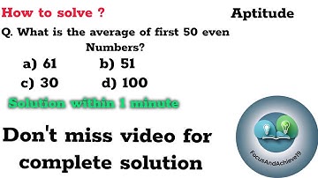 How to Find the Average of First 50 Even Numbers?| Aptitude Question Explained |Focus and Achieve 19