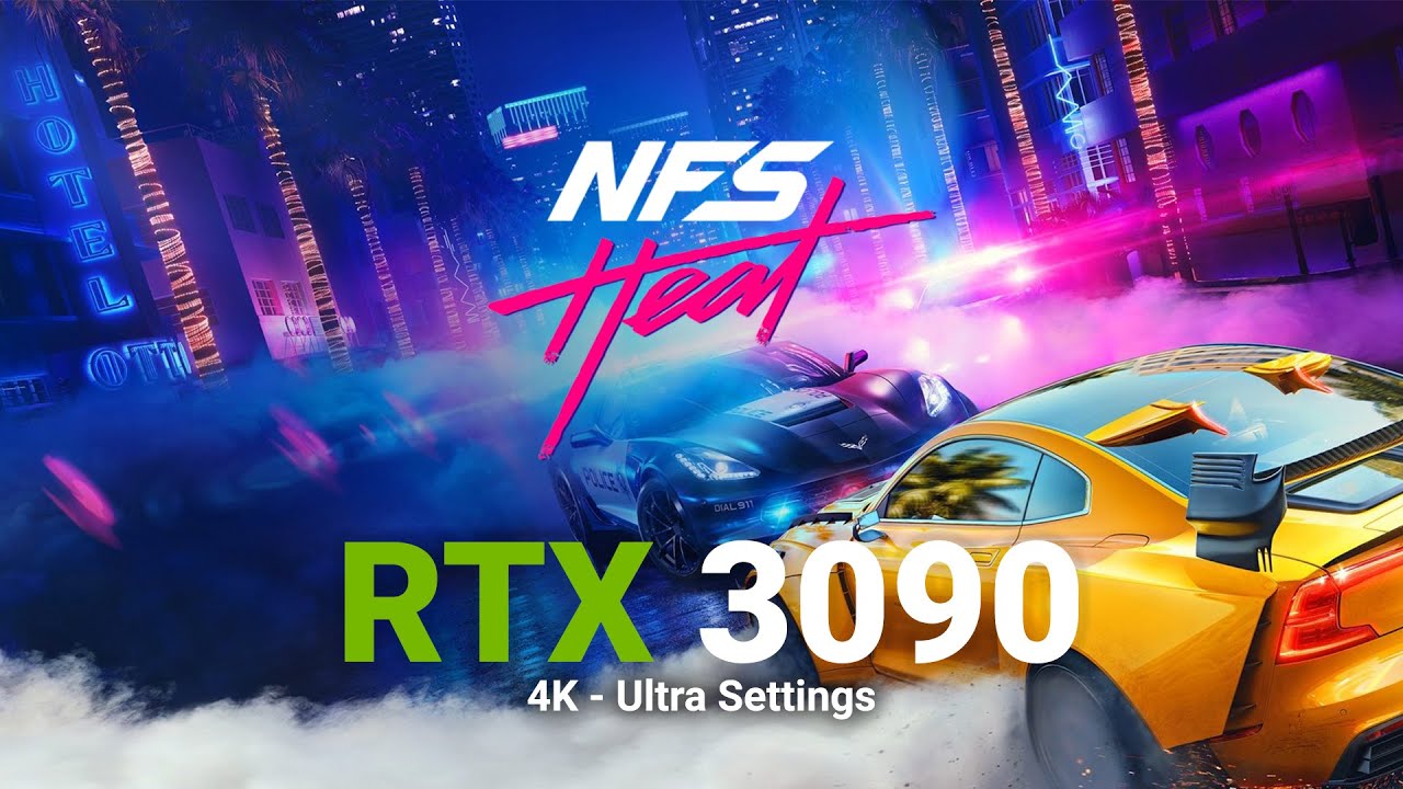 Need For Speed Heat - 4K Ultra Settings - Ryzen 5 5600X + RTX 3090