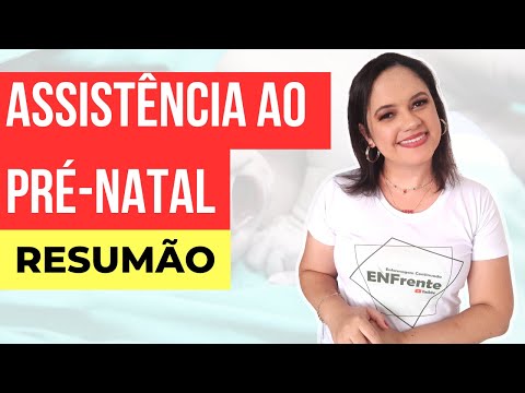 ASSISTÊNCIA AO PRÉ-NATAL: Resumão para provas | Profª Juliana Mello