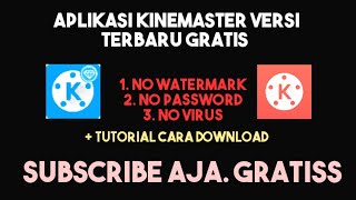 APLIKASI KINEMASTER MOD v4.13.7 TERBARU 2020 NO WATERMARK NO PASSWORD GRATIS