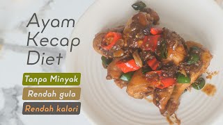 Ayam Kecap Pedas Simple. 