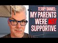 Terry daniel that sht sticks with you for life