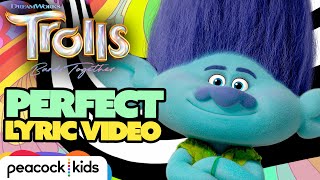'Perfect'  Lyric Video (2023) | TROLLS BAND TOGETHER